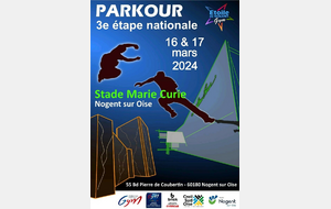 Championnat de France de PARKOUR - Etape 2 : Nogent sur Oise - 16 et 17/03/2024